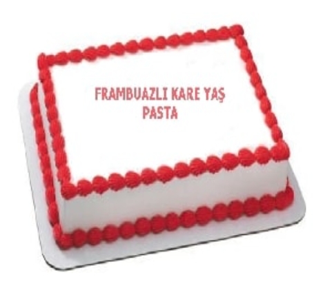 Tazelik ve Lezzet Dengesi 90 Kişilik Kare Dikdörtgen Frambuazlı Pasta